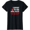 image:imageI Support Putting Animal Abusers to Sleep TShirtBlack