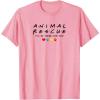 image:imageAnimal Rescue Ill Be There for You Dog Lover Design TShirt for Men Women KidsPink