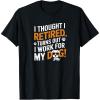 image:imageFunny Retirement Gift for Dog Lover Design TShirtBlack