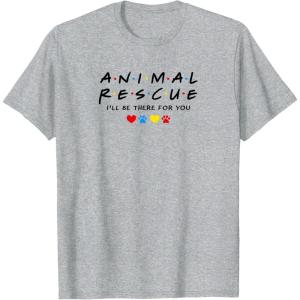 image:imageAnimal Rescue Ill Be There for You Dog Lover Design TShirt for Men Women KidsHeather Grey